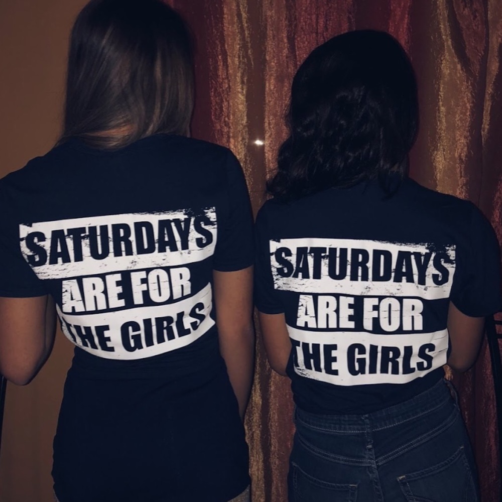 Saturday’s are for the girls t shirt